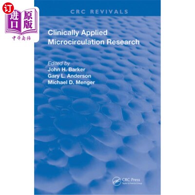 海外直订医药图书Clinically Applied Microcirculation Research 临床应用微循环研究