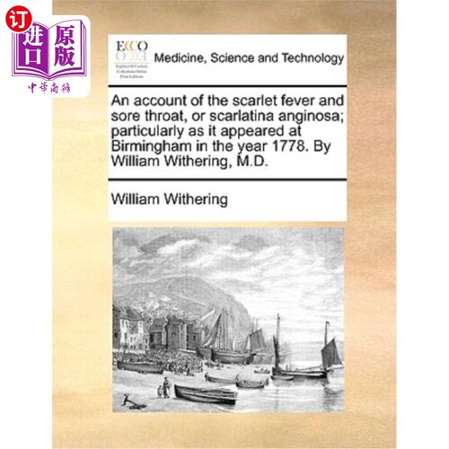海外直订医药图书An Account of the Scarlet Fever and Sore Throat, or Scarlatina Anginosa; Particu 猩红热和喉咙痛，或