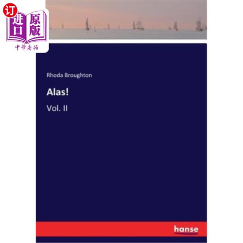 海外直订Alas!: Vol. II 唉第二卷