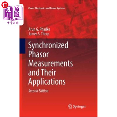 海外直订Synchronized Phasor Measurements and Their Applications 同步相量测量及其应用