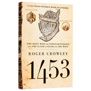预售 1453 君士坦丁堡和伊斯兰和西方的冲突 英文原版 1453 The Holy War For Constantinople And The Clash Of Islam 中商原版