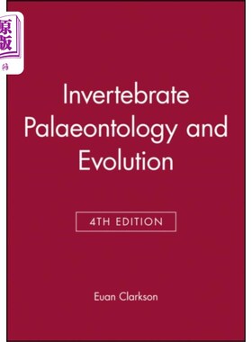 海外直订Invertebrate Palaeontology and Evolution 4e 无脊椎动物古生物学与进化