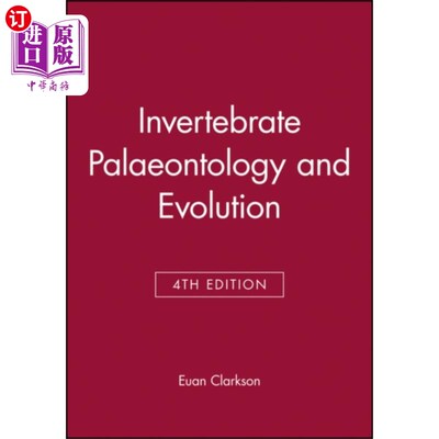 海外直订Invertebrate Palaeontology and Evolution 4e 无脊椎动物古生物学与进化