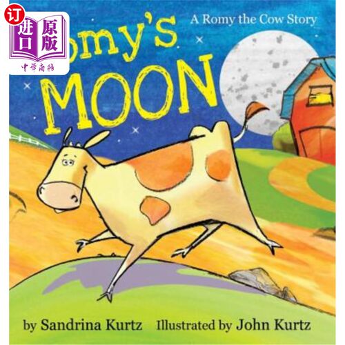 海外直订Romy's Moon: A Romy the Cow Story 罗米的月亮：一个罗米的奶牛故事