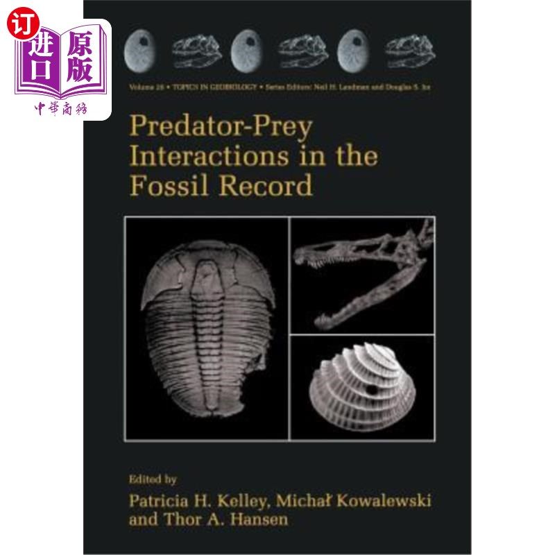 海外直订Predator-Prey Interactions in the Fossil Record 化石记录中的捕食者与猎物的相互作用