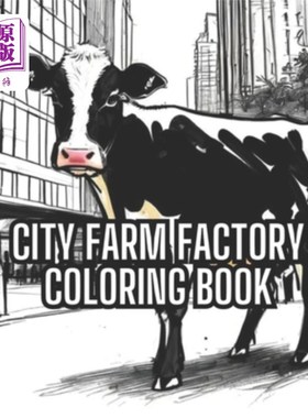 海外直订City Farm Factory Coloring Book 城市农场工厂着色书