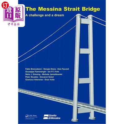 海外直订The Messina Strait Bridge: A Challenge and a Dream 墨西拿海峡大桥:挑战与梦想