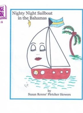 海外直订Nighty Night Sailboat in the Bahamas 巴哈马夜航帆船