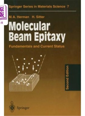 海外直订Molecular Beam Epitaxy: Fundamentals and Current Status 分子束外延：基础与现状