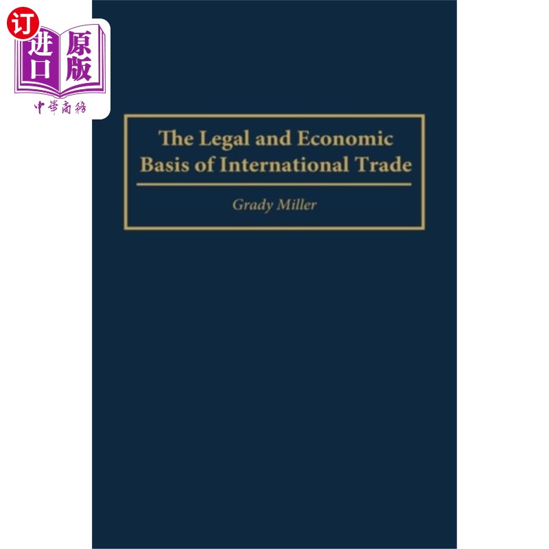 海外直订Legal and Economic Basis of International Trade 国际贸易的法律和经济基础