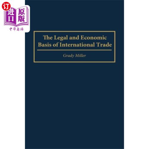 海外直订Legal and Economic Basis of International Trade 国际贸易的法律和经济基础