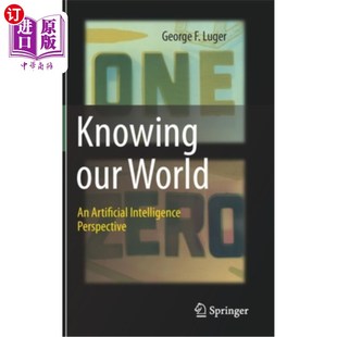 海外直订Knowing Our World: An Artificial Intelligence Perspective 了解我们的世界:一个人工智能的视角
