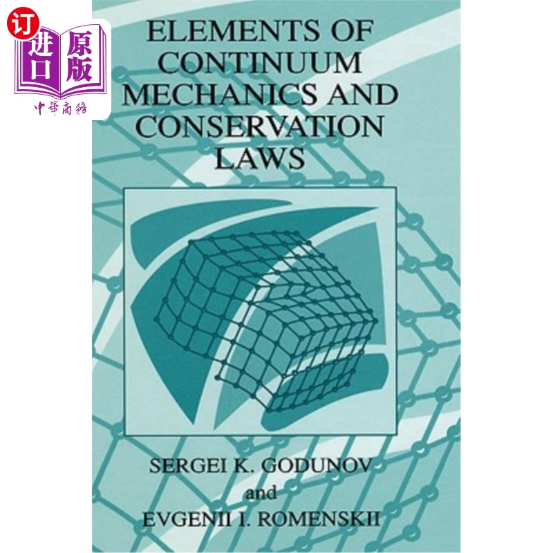 海外直订Elements of Continuum Mechanics and Conservation Laws 连续体力学要素与守恒定律