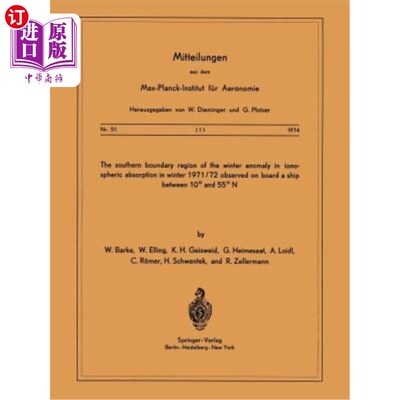 海外直订The Southern Boundary Region of the Winter Anomaly in Ionospheric Absorption in  1971/72年冬季
