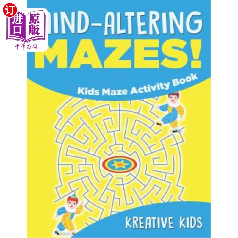 海外直订Mind-Altering Mazes! - Kids Maze Activity Book 改变思想的迷宫!-儿童迷宫活动手册