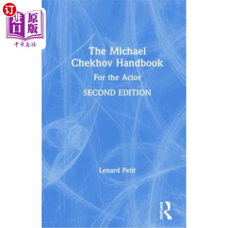 海外直订The Michael Chekhov Handbook: For the Actor 《迈克尔·契诃夫演员手册》