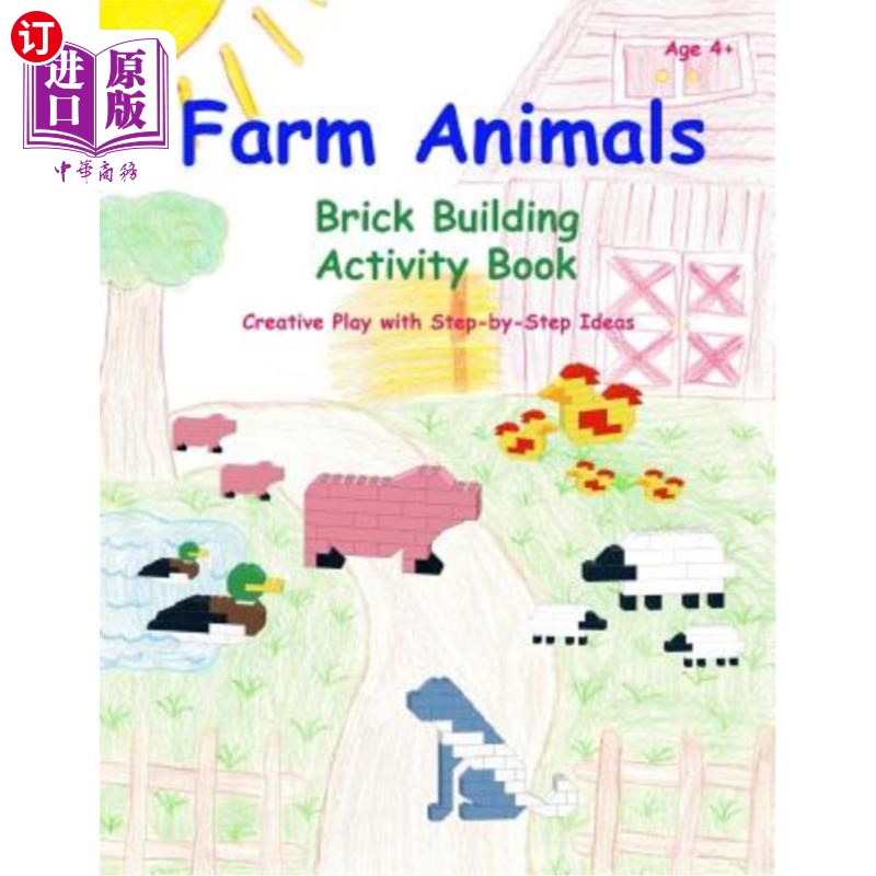 海外直订Farm Animals - Brick Building Activity Book: Creative Play with Step-by-Step Ide 农场动物-砖建筑活动书:创造