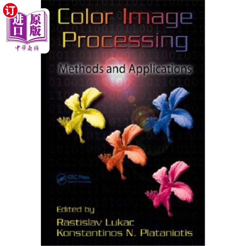 海外直订Color Image Processing: Methods and Applications彩色图像处理:方法与应用