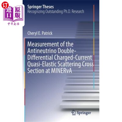 海外直订Measurement of the Antineutrino Double-Differential Charged-Current Quasi-Elasti 在Minerva测量反中微子双
