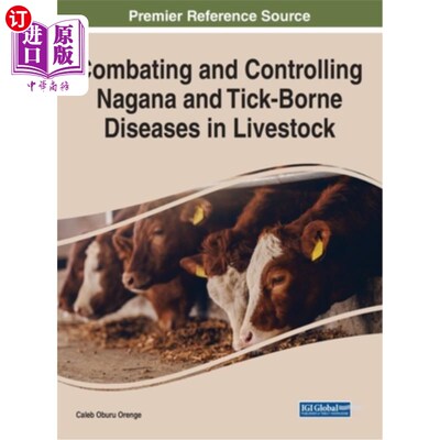 海外直订医药图书Combating and Controlling Nagana and Tick-Borne Diseases in Livestock