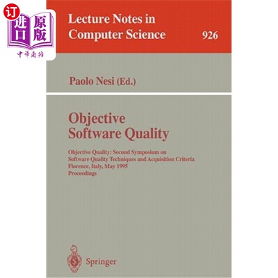 海外直订Objective Software Quality: Objective Quality: Second Symposium on Software Qual 目标软件质量：目标质量：第
