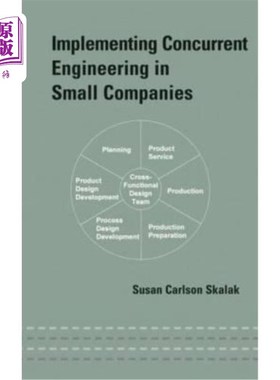 海外直订Implementing Concurrent Engineering in Small Companies 在小型企业中实施并行工程
