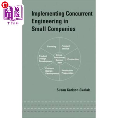 海外直订Implementing Concurrent Engineering in Small Companies 在小型企业中实施并行工程