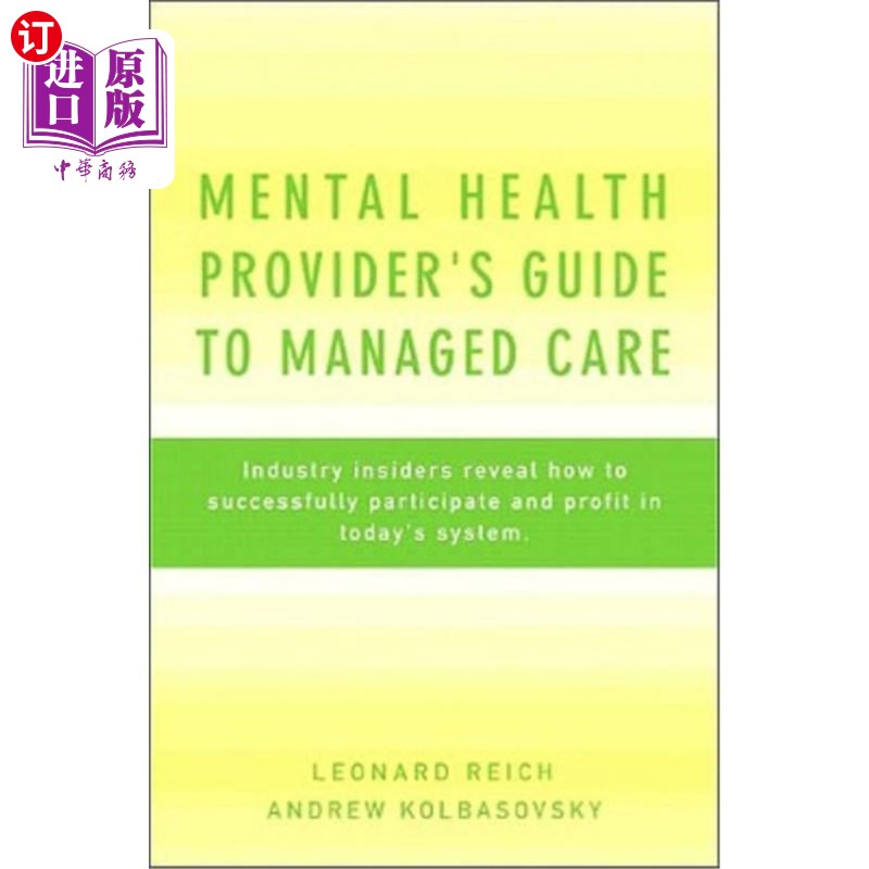 海外直订医药图书Mental Health Provider's Guide to Managed Care: Industry Insiders Reveal How to  心理健康提供者的指