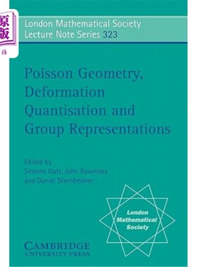 海外直订Poisson Geometry, Deformation Quantisation and Group Representations 泊松几何、变形量子化与群表示