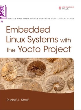 海外直订Embedded Linux Systems with the Yocto Project Yocto项目的嵌入式Linux系统