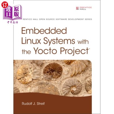 海外直订Embedded Linux Systems with the Yocto Project Yocto项目的嵌入式Linux系统