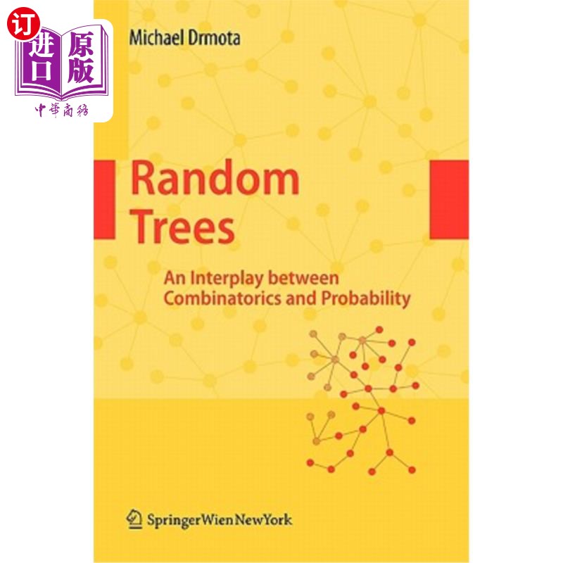 海外直订Random Trees: An Interplay Between Combinatorics and Probability 随机树：组合数学与概率的相互作用