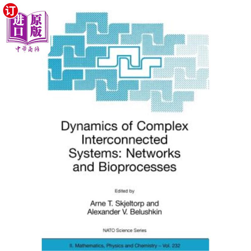 海外直订Dynamics of Complex Interconnected Systems: Networks and Bioprocesses 复杂互联系统的动力学：和生物过程