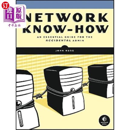 海外直订Network Know-How: An Essential Guide for the Accidental Admin 专有技术：意外管理的基本指南