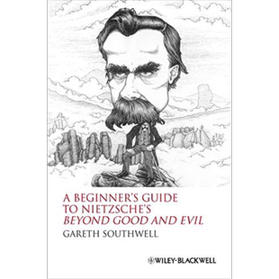 现货 尼采初学者指南 超越善恶 Beginners Guide To NietzscheS Beyond Good And Evil 英文原版 G Southwell【中商原版】