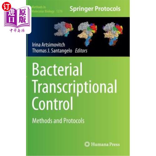 海外直订Bacterial Transcriptional Control: Methods and Protocols 细菌转录控制：方法和协议