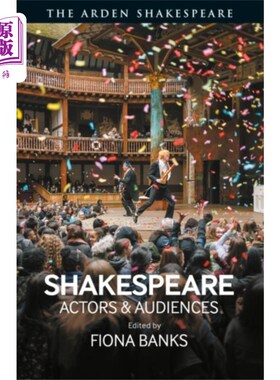 海外直订Shakespeare: Actors and Audiences 莎士比亚:演员与观众
