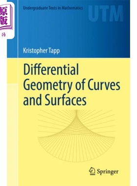 曲线和曲面的微分几何 英文原版 Differential Geometry of Curves and Surfaces Kristopher Tapp 数学 数理化 科学【中商原
