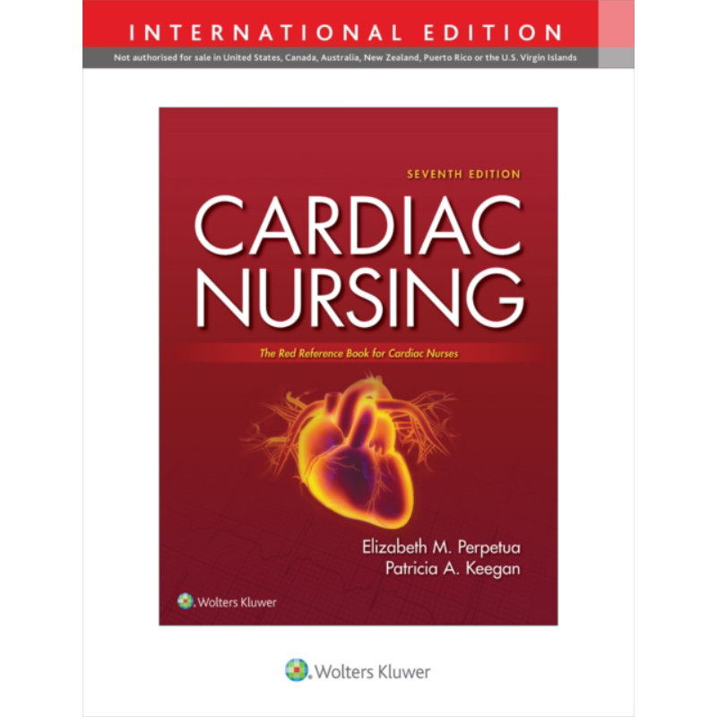 现货 心脏病护理 第7版 英文原版 Cardiac Nursing International Edition【中商原版】