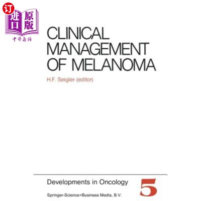 海外直订医药图书Clinical Management of Melanoma 黑素瘤的临床治疗