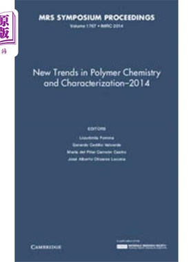 海外直订New Trends in Polymer Chemistry and Characteriza... 聚合物化学和表征的新趋势- 2014：卷1767