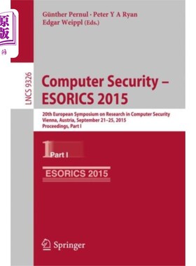 海外直订Computer Security -- ESORICS 2015 计算机安全——ESORICS 2015