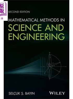 现货 科学与工程中的数学方法 第2版 Mathematical Methods In Science And Engineering, Second Edition Selçuk Bay