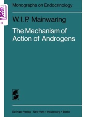 海外直订医药图书The Mechanism of Action of Androgens 雄激素的作用机制
