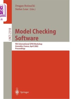 海外直订Model Checking Software: 9th International Spin Workshop Grenoble, France, April 模型检测软件:第九届国际纺