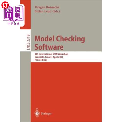 海外直订Model Checking Software: 9th International Spin Workshop Grenoble, France, April 模型检测软件:第九届国际纺
