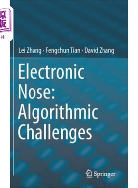 海外直订Electronic Nose: Algorithmic Challenges 电子鼻:算法挑战