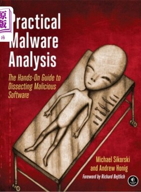 海外直订Practical Malware Analysis: The Hands-On Guide to Dissecting Malicious Software 实用恶意软件分析:剖析恶意软