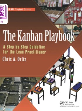 海外直订The Kanban Playbook: A Step-By-Step Guideline for the Lean Practitioner 看板剧本:精益实践者的一步一步指南