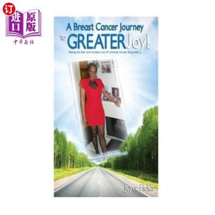 海外直訂醫藥圖書A Greater 快樂 乳腺癌之旅走向更大 Journey Cancer Breast Joy